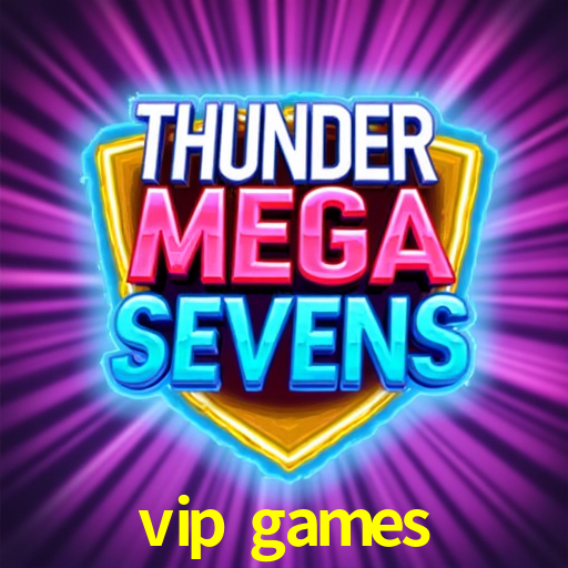 vip games,vip.game