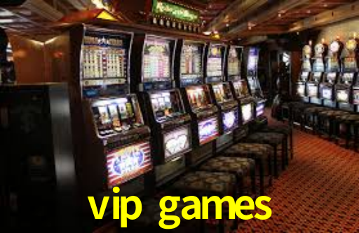 vip games,vip.game